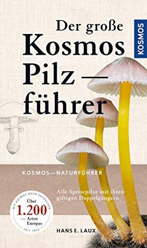 Der große Kosmos Pilzführer