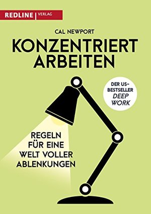 Konzentriert arbeiten: Regeln für eine Welt voller Ablenkungen