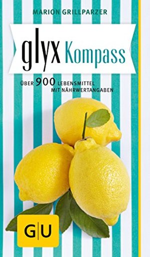 GLYX-Kompass: Über 900 Lebensmittel und ihre Nährwertangaben
