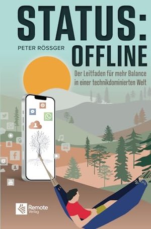 Status: Offline – Ratgeber Digitaler Minimalismus