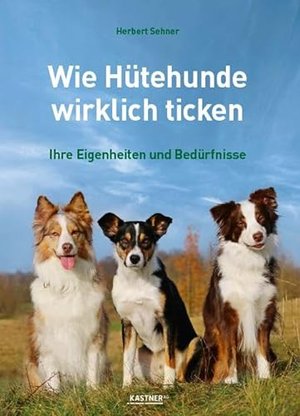 Wie Hütehunde wirklich ticken