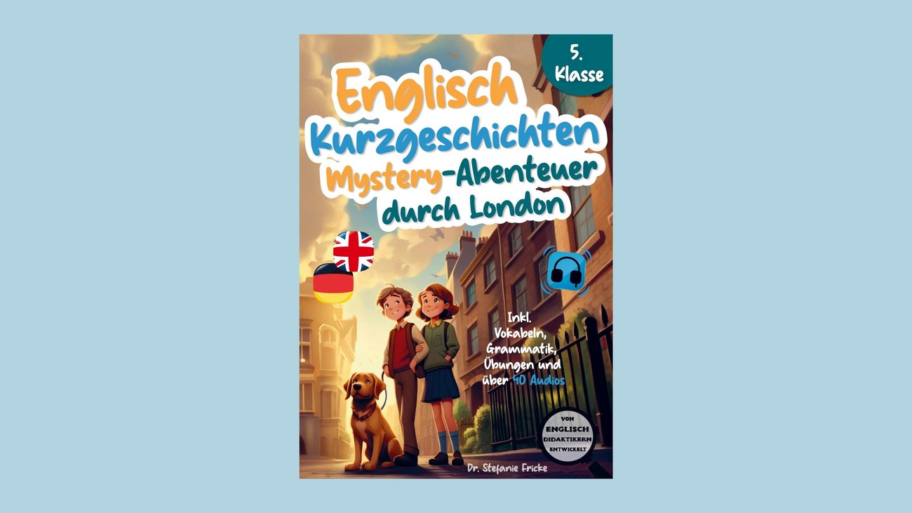 Englisch Kurzgeschichten 5. Klasse | Mystery-Abenteuer durch London