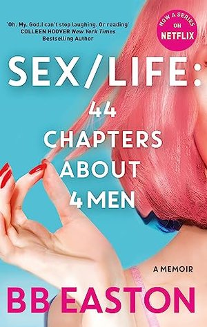 SEX/LIFE: Now a series on Netflix