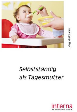 Selbstständig als Tagesmutter