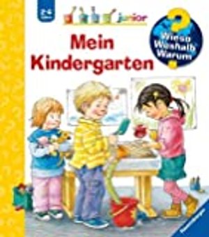 Wieso? Weshalb? Warum? junior: Mein Kindergarten