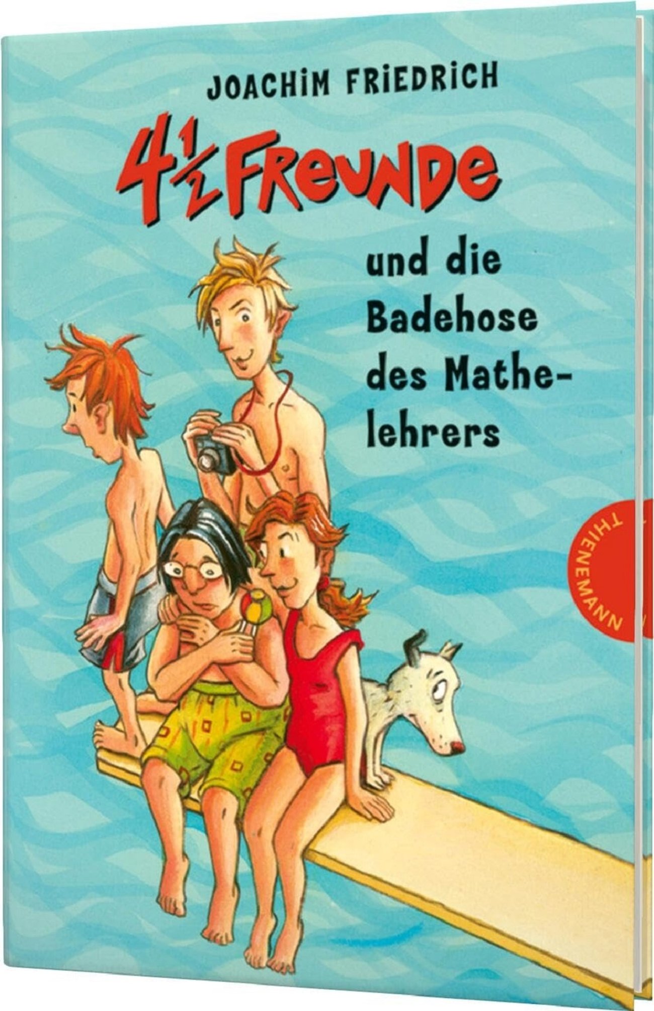 4 1/2 Freunde und die Badehose des Mathelehrers