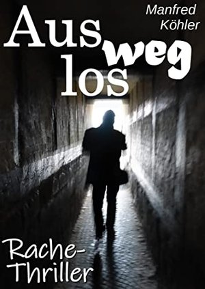 Ausweglos: Rache-Thriller