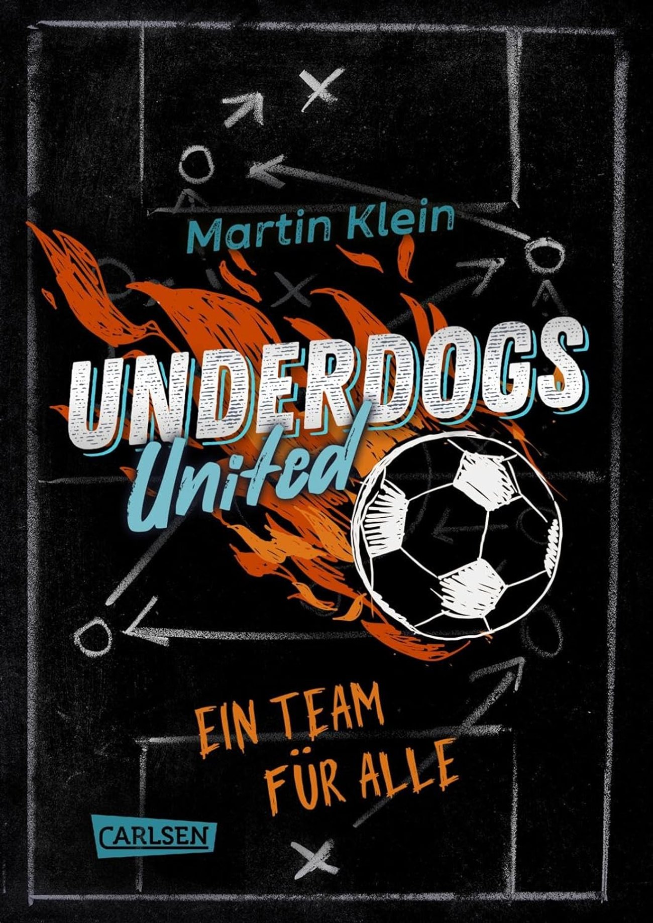 Underdogs United - Ein Team für alle: Mitreißende Fußballgeschichte für ALLE