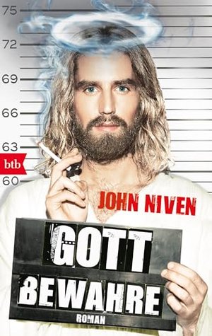 Gott bewahre von John Niven