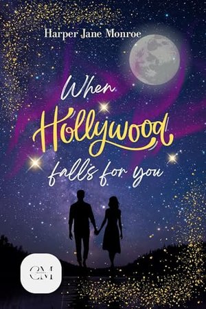 When Hollywood falls for you