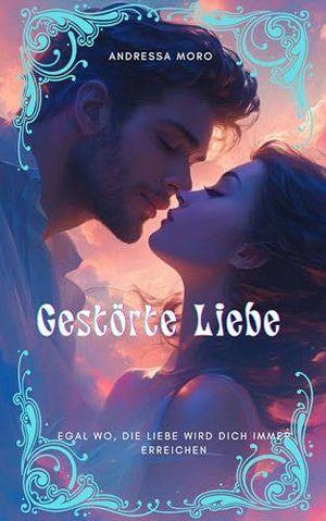 Gestörte Liebe