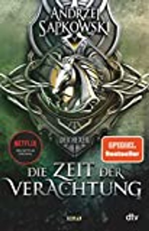 Die Zeit der Verachtung: Roman – Die Hexer-Saga 2