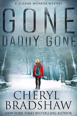 Gone Daddy Gone (Sloane Monroe Serie 7)