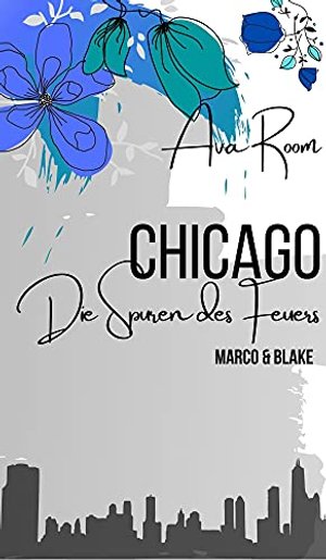 Chicago - Die Spuren des Feuers: Marco & Blake
