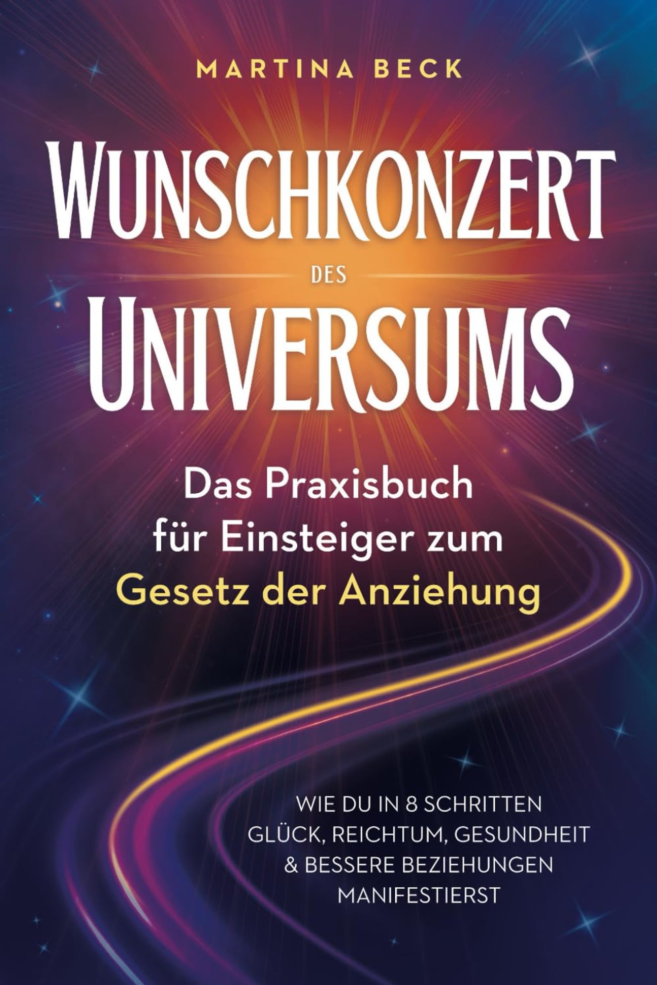 Wunschkonzert des Universums