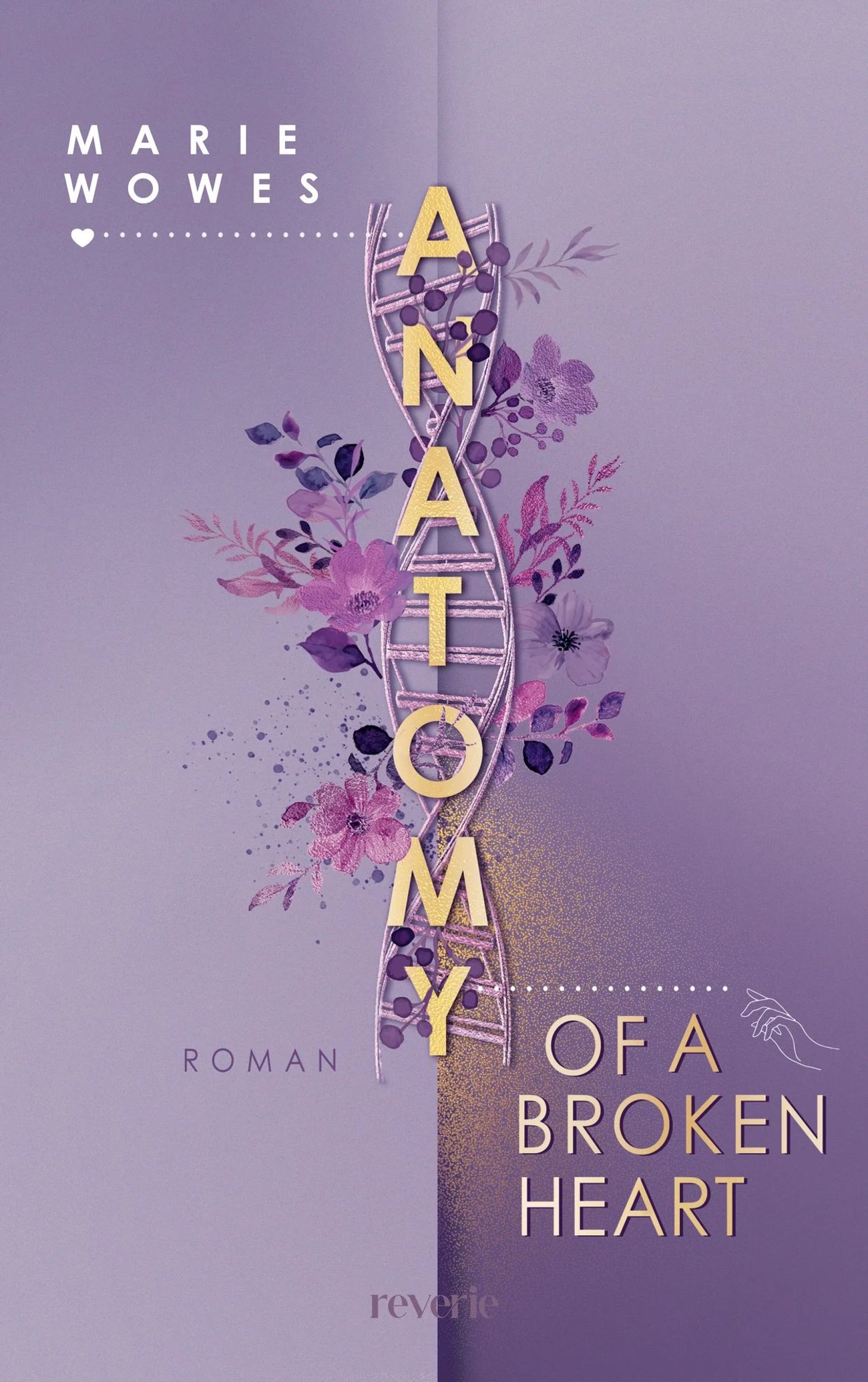 Anatomy of a Broken Heart: Roman