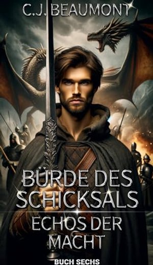 Bürde des Schicksals: Echos der Macht: Buch 6 von 14