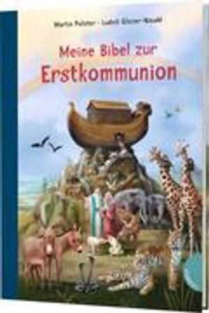 Meine Bibel zur Erstkommunion (gebunden)