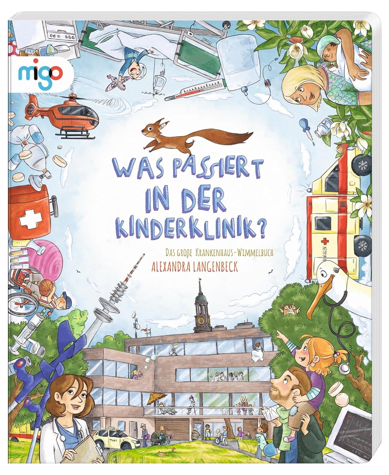 Was passiert in der Kinderklinik? Das große Krankenhaus-Wimmelbuch