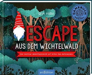 Escape aus dem Wichtelwald: Eine knifflige Adventsgeschichte mit Seiten zum Aufschneiden | Adventska