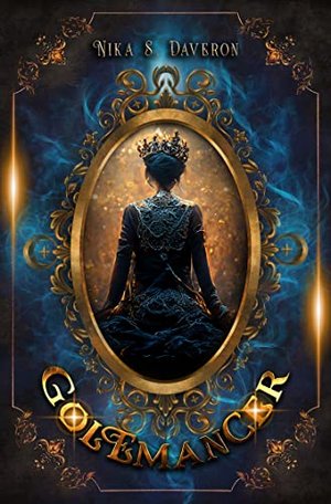 Golemancer (Drakensberg Saga 1)