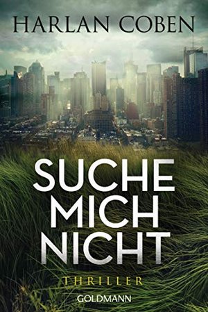 Harlan Coben: Suche mich nicht