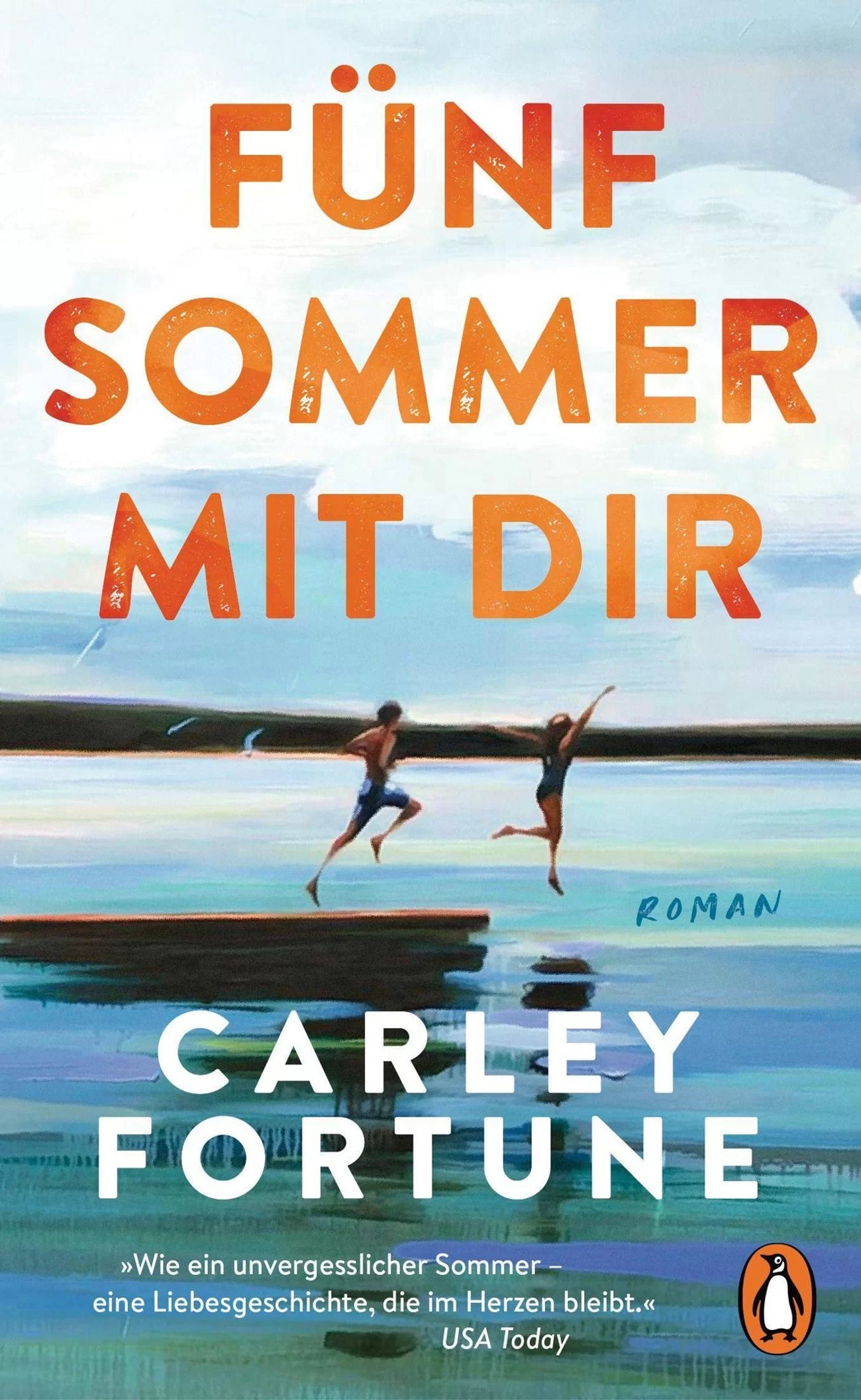 „Fünf Sommer mit dir“ von Carley Fortune