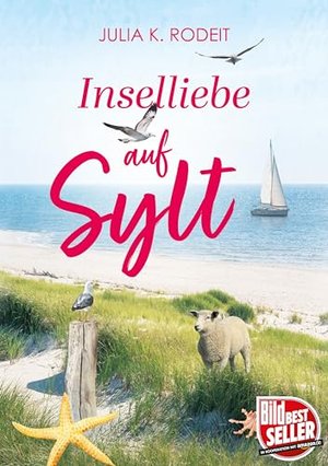 Inselliebe auf Sylt (Inselträume auf Sylt 1)