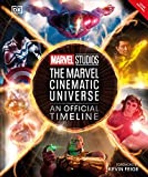 Marvel Studios The Marvel Cinematic Universe An Official Timeline