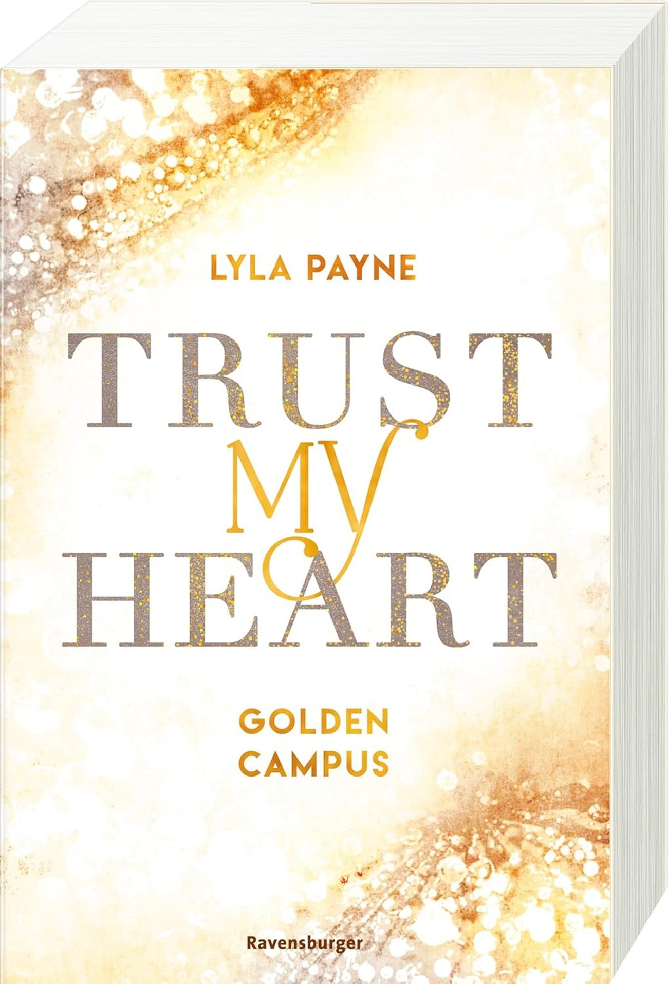 Trust My Heart - Golden-Campus-Trilogie