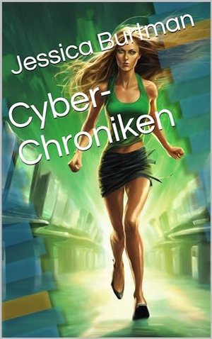 Cyber-Chroniken