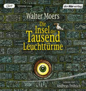 Walter Moers: Die Insel der Tausend Leuchttürme