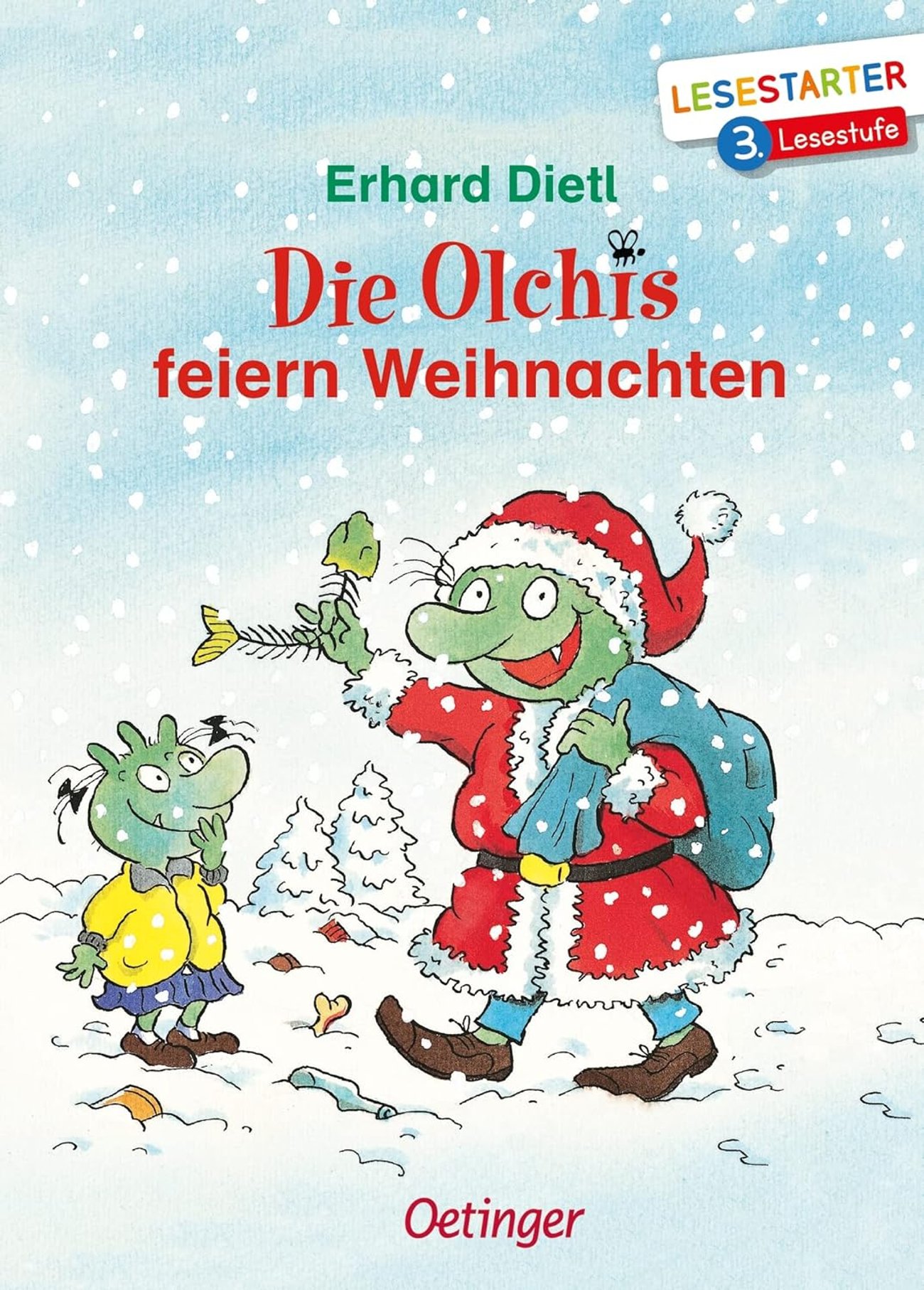 Die Olchis feiern Weihnachten: Lesestarter. 3. Lesestufe.