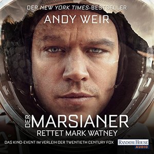 Der Marsianer – Ein Hörbuch von Andy Weir