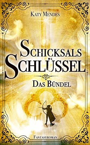 Schicksalsschlüssel: Das Bündel (Gestaltwandler-Reihe 1)