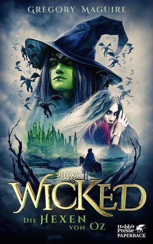 Wicked - Die Hexen von Oz