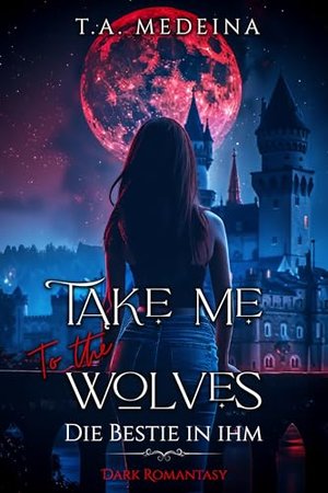 Take me to the Wolves: Die Bestie in ihm