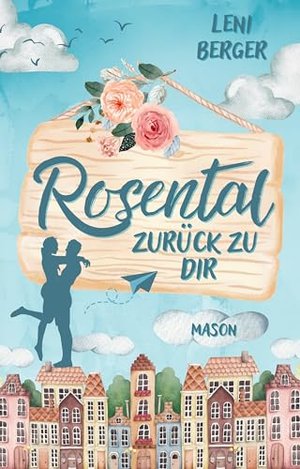 Rosental: Zurück zu dir (Band 1)