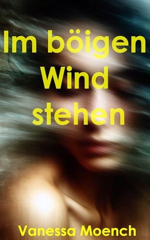 Im böigen Wind stehen (Du warst mein größter Segen 7)