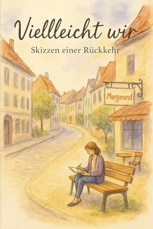 Vielleicht wir