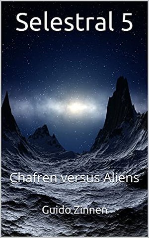 Selestral 5: Chafren versus Aliens