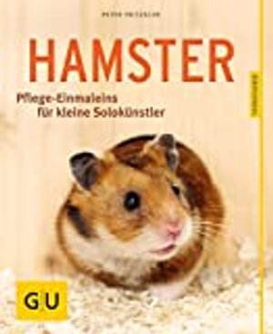 Hamster: Pflege-Einmaleins für kleine Solokünstler (GU Tierratgeber)
