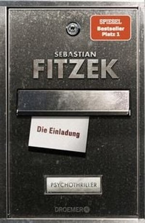 Sebastian Fitzek – Die Einladung