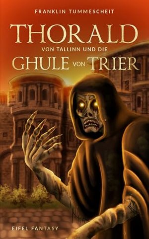 Thorald von Tallinn und die Ghule von Trier