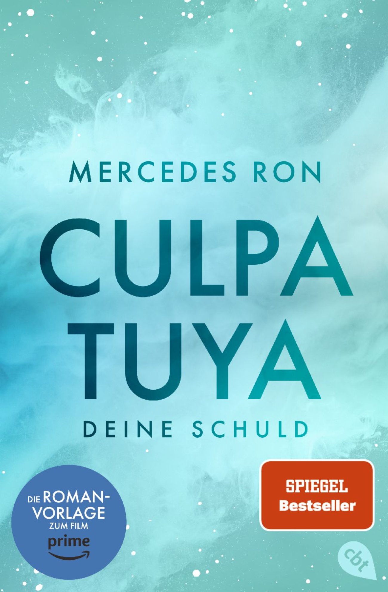 Culpa Tuya – Deine Schuld: Band 2