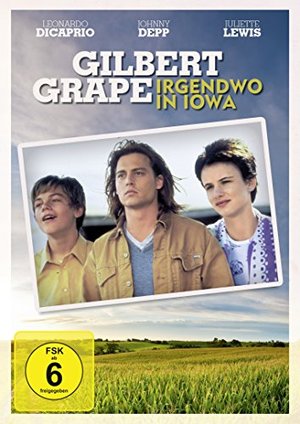 Gilbert Grape - Irgendwo in Iowa