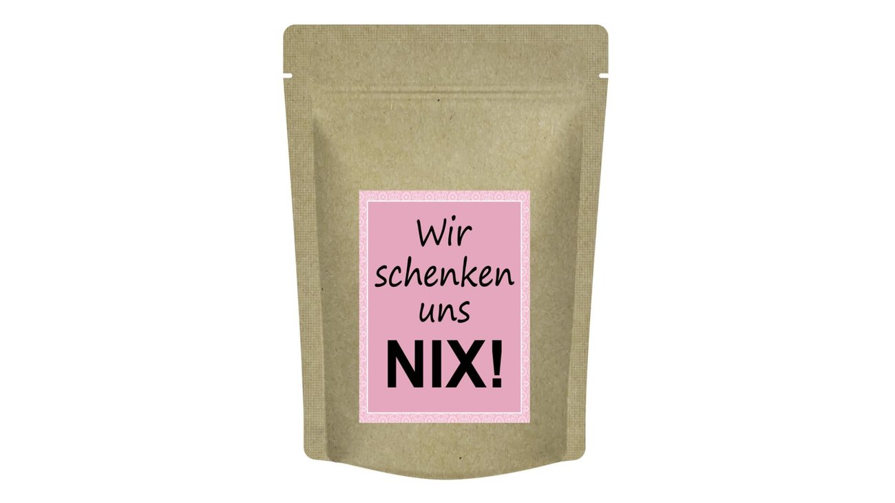 "Wir schenken uns NIX!" - Früchtetee