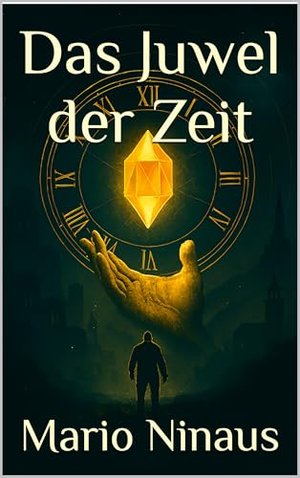 Das Juwel der Zeit (Die Juwelen der Macht 3)
