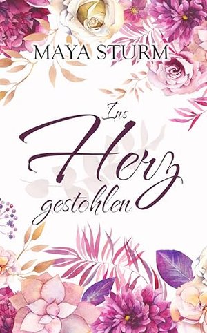 Ins Herz gestohlen