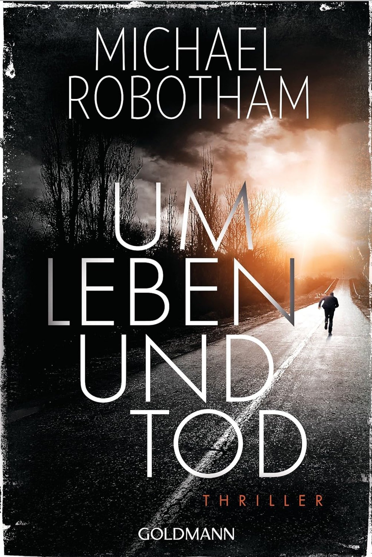 Um Leben und Tod